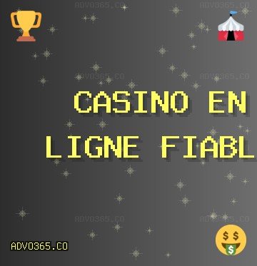 Sites Casino Fiables | Octobre 2025 | advo365.co