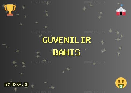 Güvenilir bahis siteleri | Ekim 2025 | advo365.co